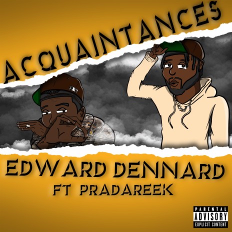 Acquaintances ft. PRADAREEK | Boomplay Music