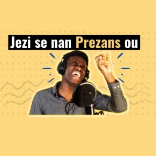 Jezi Se Nan Preans Ou Nanm Mwen Pran Plezi (Special Version)