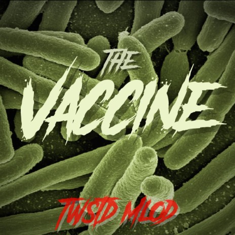The Vaccine | Boomplay Music