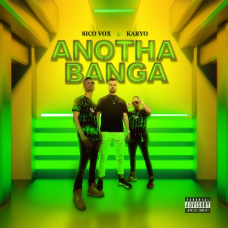 ANOTHA BANGA ft. Karyo | Boomplay Music