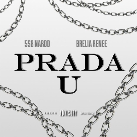 Prada U ft. Brelia Renee | Boomplay Music