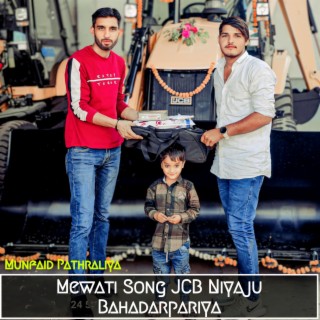 Mewati Song JCB