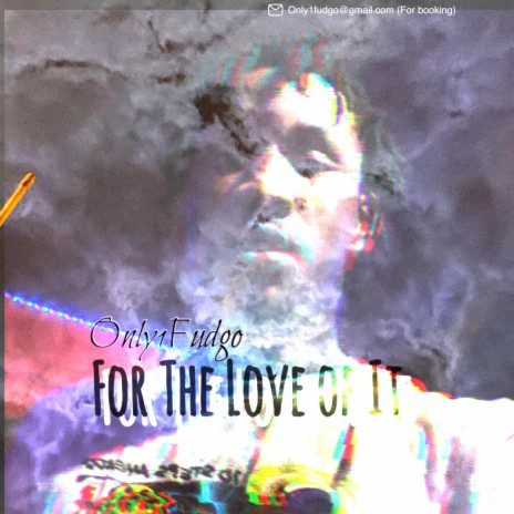 For The Love Of It | Boomplay Music