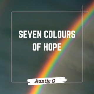 Seven Colours of Hope lyrics | Boomplay Music