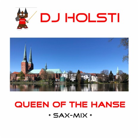 Queen of the Hanse (Sax-Mix-Instrumental) | Boomplay Music