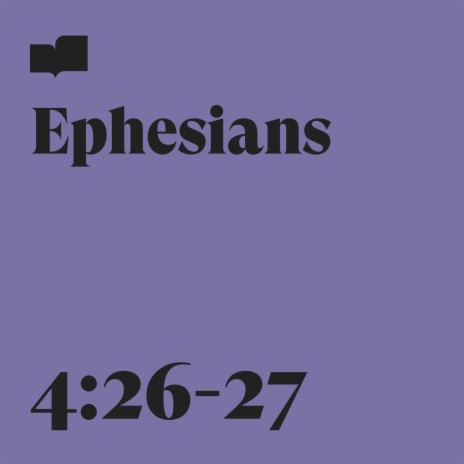 Ephesians 4:26-27 ft. Free As A Bird & Gretyl Baird