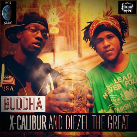 Buddha ft. DIEZEL THE GREAT