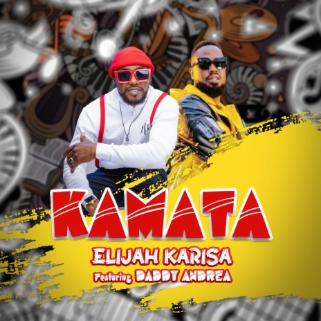 Kamata ft. Daddy Andre | Boomplay Music