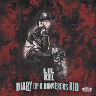 Diary Of A Dangerous Kid