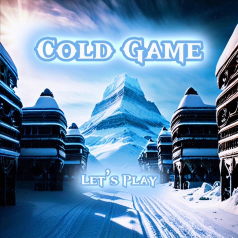 Cold game | Boomplay Music