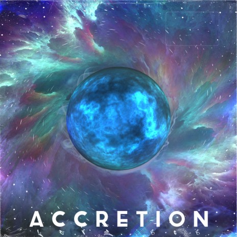 Accretion | Boomplay Music