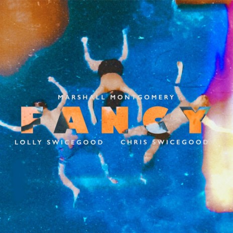 Fancy ft. Lolly & Chris Swicegood | Boomplay Music