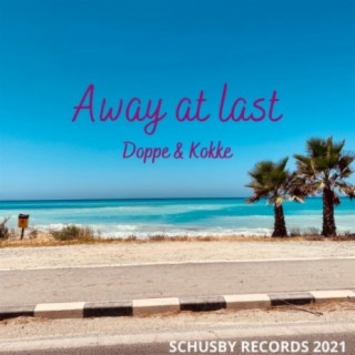 Away at last (feat. Olya Gram)