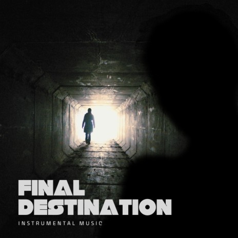 Final Destination (Special Version) | Boomplay Music
