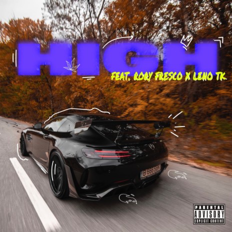 High ft. Rory Fresco & Leno TK | Boomplay Music