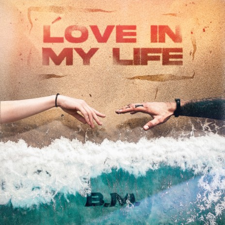 Love in My Life | Boomplay Music