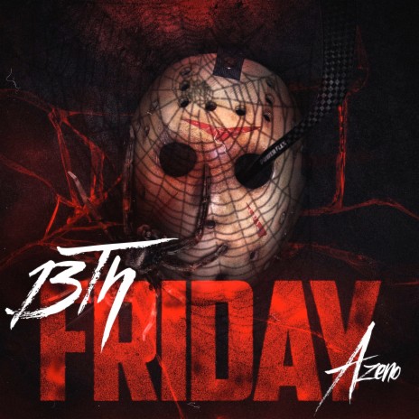 13th Friday | Boomplay Music