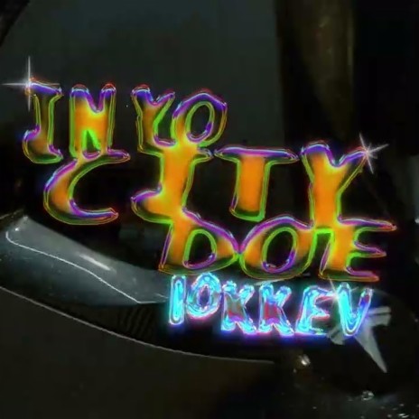 In Yo City Doe | Boomplay Music