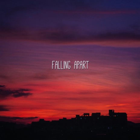 falling apart ft. dahoon | Boomplay Music