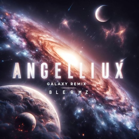 Galaxia Remix (Blermz Remix) ft. Blermz | Boomplay Music