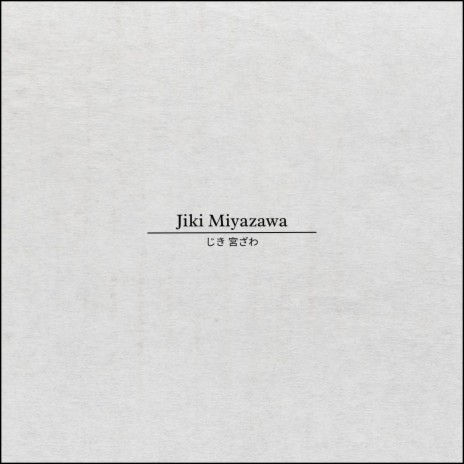 Jiki Miyazawa