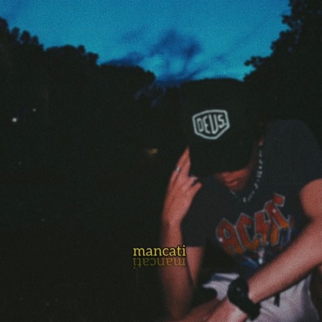 Mancati | Boomplay Music