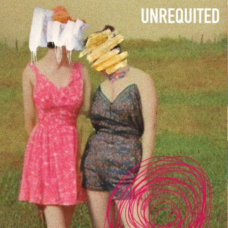 Unrequited | Boomplay Music