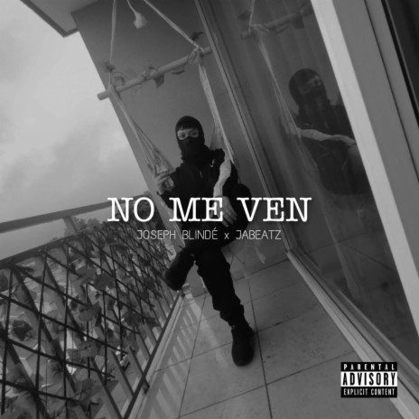 No Me Ven ft. Jabeatz