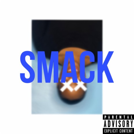 Smack | Boomplay Music