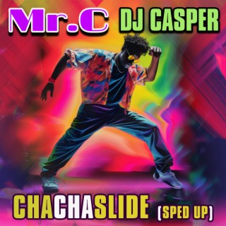 Download Mr. C album songs Cha Cha Slide Re Recorded Sped Up