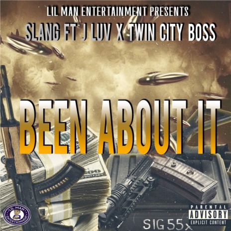 Been About It ft. J Luv & Twin City Boss | Boomplay Music