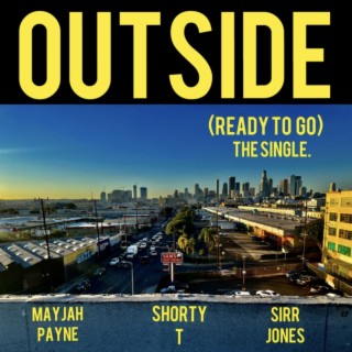 Outside (Ready To Go)