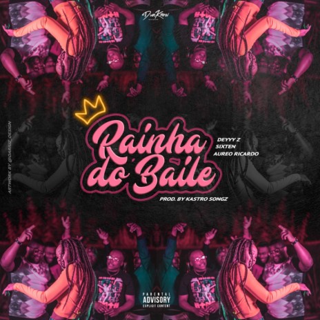 Rainha do Baile ft. Aureo Ricardo & Sixten | Boomplay Music