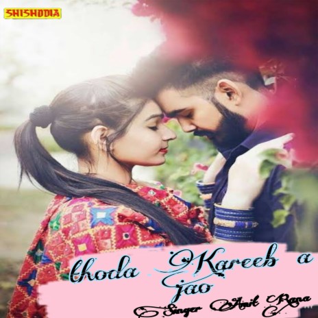 Thoda Karib Aa Jao ft. Monika Chouhan | Boomplay Music