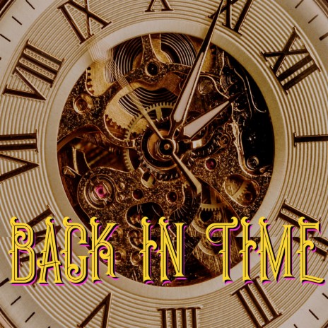 Back In Time ft. Jojo Tua