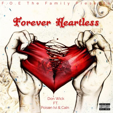 Forever Heartless ft. Poison Ivi & Cain | Boomplay Music