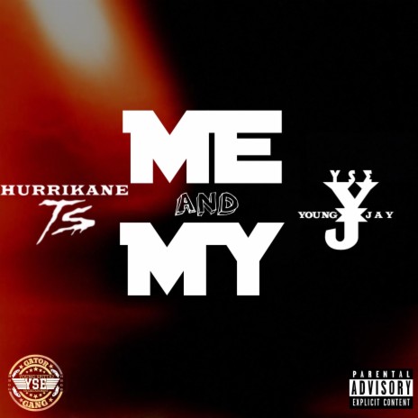 ME & MY ft. YSE Young Jay | Boomplay Music