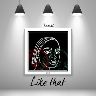 Like That lyrics | Boomplay Music