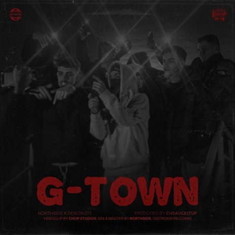 G-TOWN ft. DesCruzo | Boomplay Music