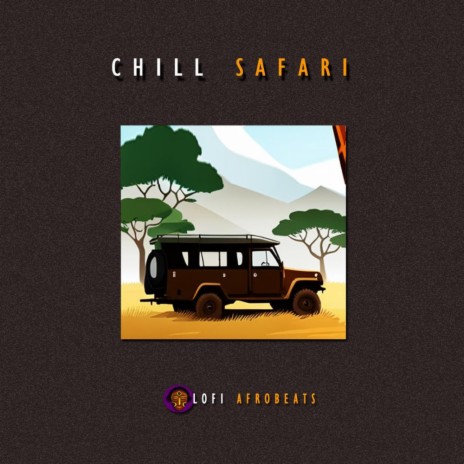 Chill Safari | Boomplay Music
