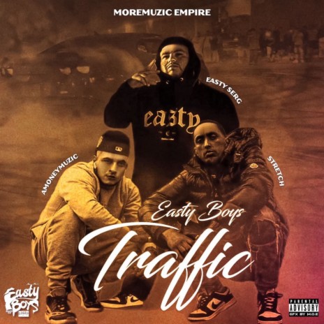 Traffic ft. Stretch & Easty Serg | Boomplay Music