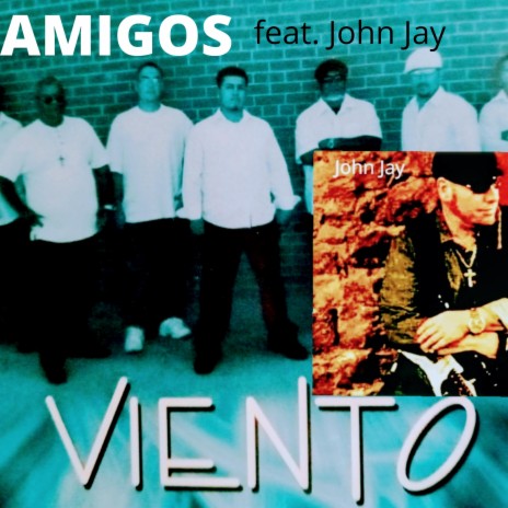 Amigos (feat. Grupo Viento) | Boomplay Music