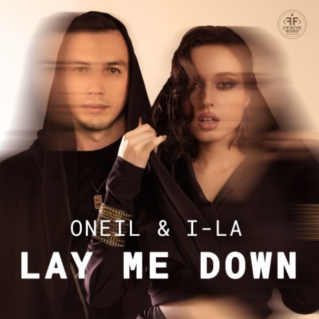 Lay Me Down ft. i-La | Boomplay Music