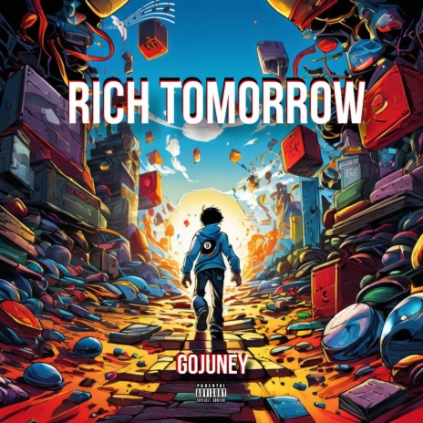 Rich Tomorrow | Boomplay Music
