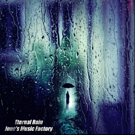 Eternal Rain | Boomplay Music