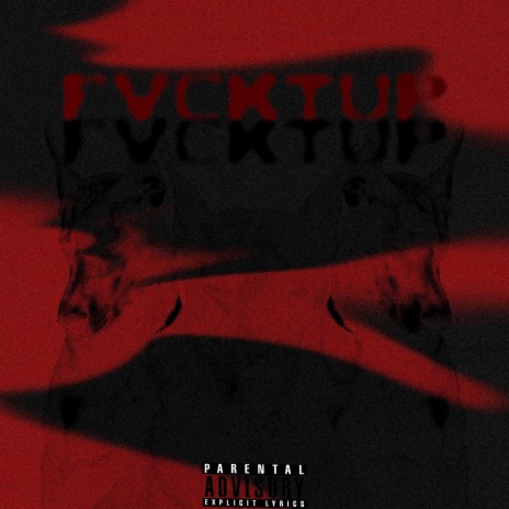 FVCKTUP | Boomplay Music