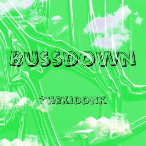 Bussdown | Boomplay Music