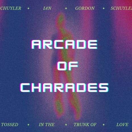 Arcade of Charades | Boomplay Music