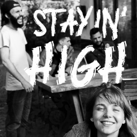 Stayin' High | Boomplay Music