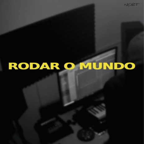 RODAR O MUNDO | Boomplay Music